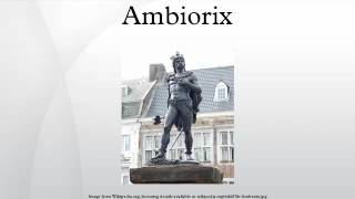 Ambiorix [upl. by Dnomaid]