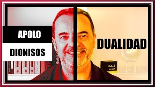 DUALIDAD POLARIDAD 💚 Apolo y Dionisos 💚 [upl. by Amo]