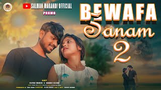 BEWAFA SANAM 2  NEW SANTHALI VIDEO 2024 ELIYAS MANDI SONALI STEPHAN TUDU [upl. by Coffeng]