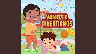 Vamos a Divertirnos [upl. by Anillek322]