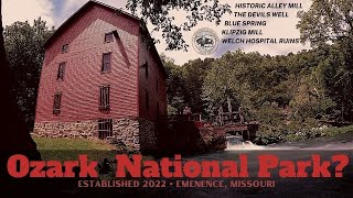 Should This Be A National Park Ozark National Scenic Riverways Park 1 [upl. by Howlond]