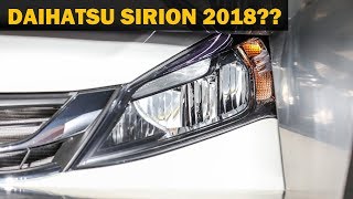 Inikah Tampilan Daihatsu SIRION 2018 Terbaru Di INDONESIA [upl. by Nojad468]