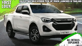 Isuzu DMax Mildhybrid Pickup Truck Launched In Thailand  Price From 1145000 baht [upl. by Jeannine]