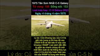 1975 Tân Sơn Nhất C5 Galaxy accident viral aviation avgeek tainanmaybay vietnam airlines [upl. by Barrus]