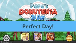 Papa’s Donuteria To Go  Perfect Day [upl. by Bernardina]