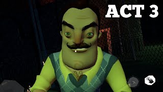 Hello Neighbor  Act 3 The Green Key  Gameplay Walkthrough No Commentary [upl. by Erskine674]