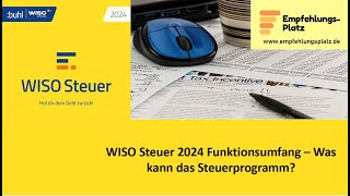 Funktionsumfang der Steuersoftware WISO Steuer 2024  Was kann das Steuerprogramm Steuerjahr 2023 [upl. by Marji887]