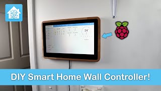 DIY Smart Home Control Panel With Raspberry Pi [upl. by Warfourd]