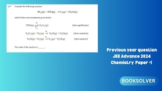 JEE ADV 2024 CHEMISTRY Paper 1 Q9 CHEMICAL KINETICS iit jeeadvance booksolver pyqs [upl. by Lindell203]