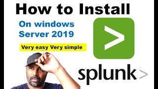 How to install Splunk Log Server on windows 2019  Splunk  Log Server [upl. by Kerred]