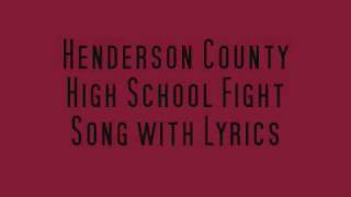 Henderson County High School Fight Song w Lyrics [upl. by Folly684]