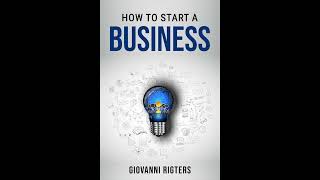 How to Start a Business  Entrepreneurship for Beginners amp Dummies Audiobook [upl. by Samul]