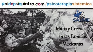 Mitos y Creencias en las Familias Mexicanas [upl. by Reinaldos379]