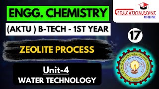 Lec 17  Zeolite Process  Engineering Chemistry AKTU BTech 1st year [upl. by Neelyahs368]