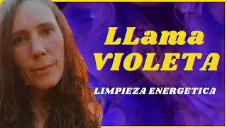 🔥 LLAMA VIOLETA  Limpieza Energética 💜 MEDITACION GUIADA ✨ SAINT GERMAIN ✨ ITZIAR PSICÓLOGA [upl. by Phira312]