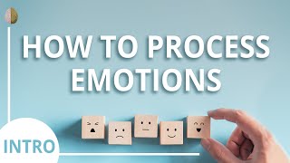 How to Process Your Emotions Course Introduction30 Depression and Anxiety Skills Course [upl. by Nitsed180]