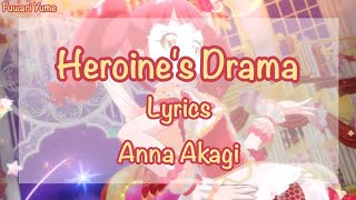 Kiratto Pri☆Chan  Heroines Drama ヒロインズドラマ Full Lyrics [upl. by Anyrb324]