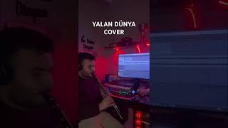 Yalan Dünya Cover [upl. by Arded]