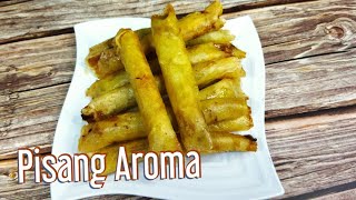 Resep Pisang Aroma Praktis [upl. by Claudianus459]