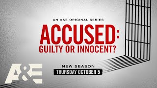 A new season of Accused Guilty or Innocent premieres Thursday October 5 at 10pm ETPT on AampE [upl. by Yesiad338]