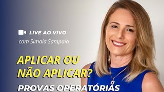 PROVAS OPERATÓRIAS  APLICAR OU NÃO APLICAR [upl. by Miquela]