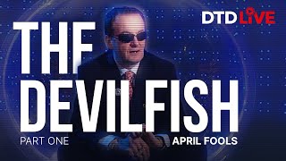 The Devilfish Part 1  The April Fool [upl. by Evy]