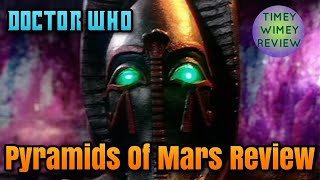 Doctor Who Pyramids Of Mars Review Plus Tales of The Tardis Edition Timey Wimey Review [upl. by Dnomaj]