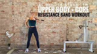 45 Minute Resistance Band Workout  Upper Body  Core  Strength [upl. by Wilie]