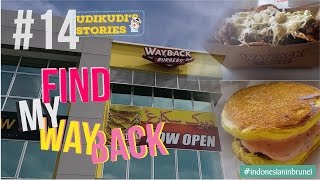 UVLOG 14 WAYBACK BURGER BRUNEI  BURGER TERENAK DI BRUNEI [upl. by Giesecke]