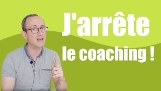 Jarrête le coaching [upl. by Trix]