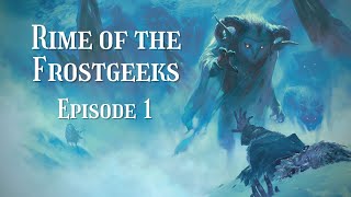 Icewind Dale Rime of the Frostmaiden  Episode 1 quotGone Fishingquot  Frostgeeks [upl. by Dat]