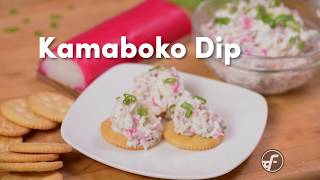 How to Make Kamaboko Dip [upl. by Aerdnad]