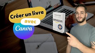 Comment créer un livre gratuitement  Canva [upl. by Clementina56]