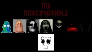 Mr Indecipherable [upl. by Roseanna]