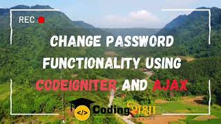 Change password using codeigniter and ajax in hindi changepassword codeigniter php inhindi how [upl. by Dickens977]