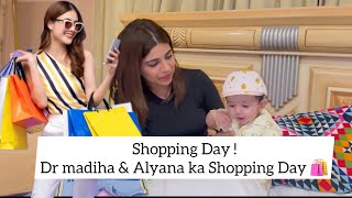 Dr Madiha kaha sy Shopping Krti hain aur Kis budget main Reh kr   Alyana was so happy 😍 [upl. by Zetnwahs]