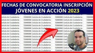 Fechas de Convocatoria Inscripción Jóvenes en Acción 2023 [upl. by Zurc]