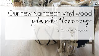 Why I chose Karndean vinyl wood plank flooring [upl. by Letsirk]