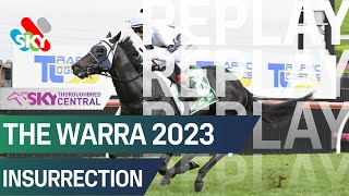 Insurrection wins The 2023 Warra at Kembla Grange [upl. by Ballou]