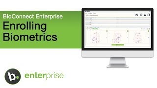 How to Enroll Biometrics in BioConnect Enterprise [upl. by Ahsinut]