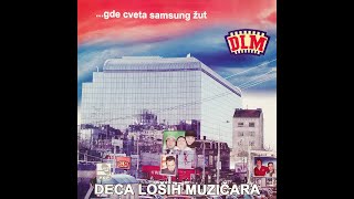 Deca losih muzičara  Gde cveta Samsung žut [upl. by Gard]