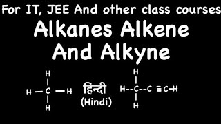 Alkanes  alkenes  alkyne class11  hydrocarbon chemistry  easy notes [upl. by Yarised]