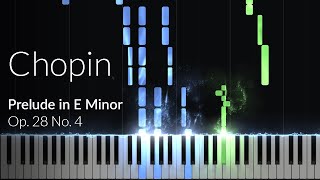 Prelude in E Minor Op 28 No 4  Chopin Piano Tutorial [upl. by Eziechiele]