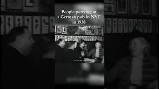 People partying at a German Pub in NYC in 1938 history nyc newyork [upl. by Neerac443]