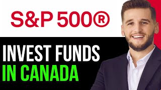 HOW TO INVEST IN SampP 500 INDEX FUNDS IN CANADA 2024FULL GUIDE [upl. by Noswal]