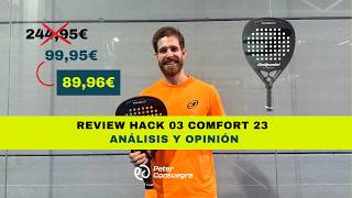 Review Hack 03 Comfort 2023  Análisis Completo Opinión y Rendimiento en Pista [upl. by Readus]