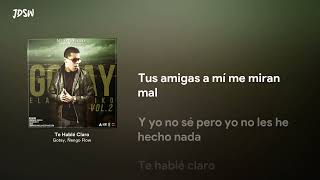 Te Hablé Claro  Gotay Ñengo Flow Letra  Lyrics [upl. by Aisad]