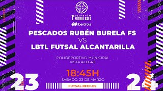 Primera Fútbol Sala Iberdrola  J23  Pescados Rubén Burela  LBTL Futsal Alcantarilla [upl. by Hada]