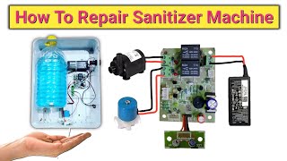 How to repair Sanitizer Dispenser Machine  हैंड सैनिटाइजर मशीन कैसे ठीक करें [upl. by Jermaine]