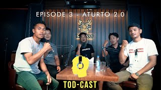 TODCAST Episode 3 [upl. by Kho]